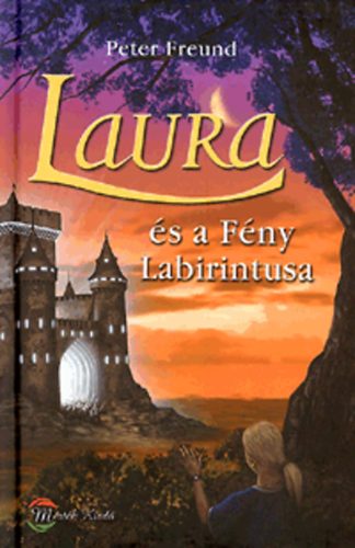 Laura s a fny labirintusa