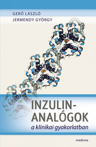 Inzulinanalgok a klinikai gyakorlatban