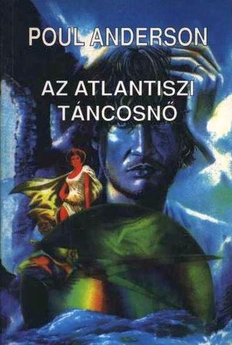 Az Atlantiszi tncosn (A Sci-fi klasszikusai)