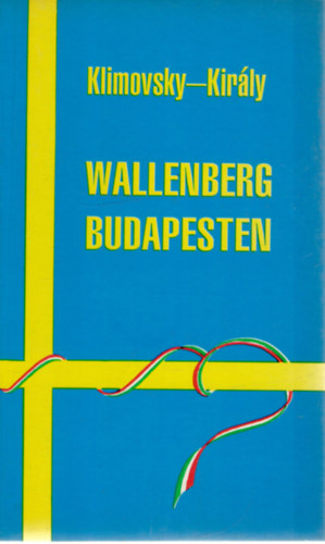 Wallenberg Budapesten