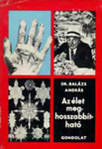 AZ �let meghosszabb�that� - M�sodik �tdolgozott kiad�s