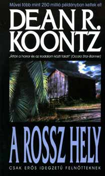 A rossz hely