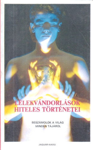 Llekvndorlsok hiteles trtnetei