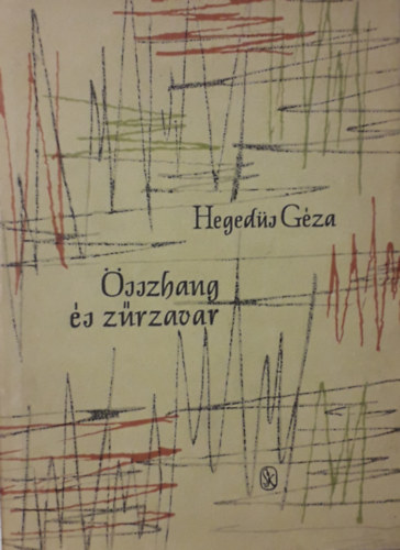 Hegeds Gza - sszhang s zrzavar