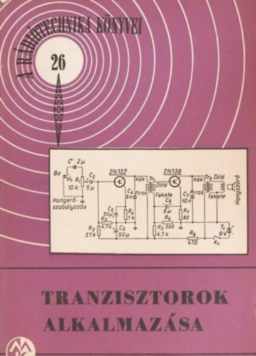 Tranzisztorok alkalmaz�sa
