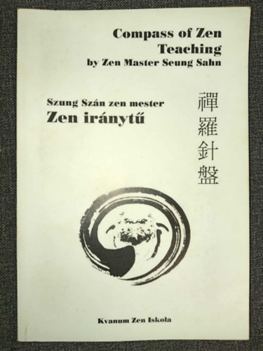 Szung Szn zen mester - Zen irnyt