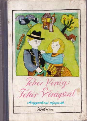 Kriterion Kiad - Fehr Virg s Fehr Virgszl \(magyardcsei npmesk)