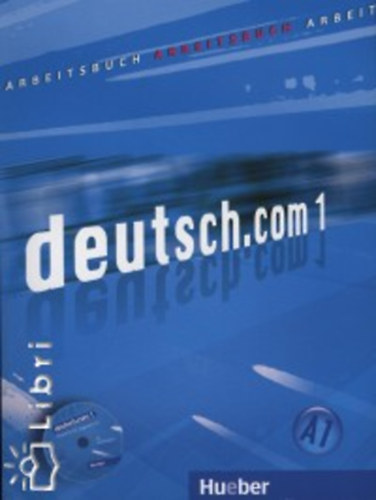 Deutsch com 1. - arbeitschbuch a1+cd