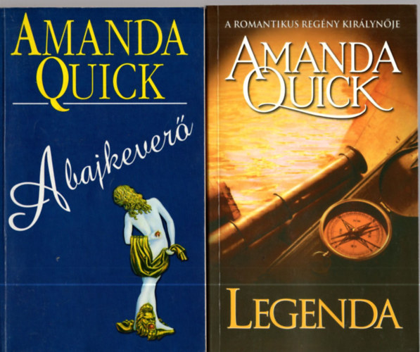 2 db Amanda Quick knyv: Legenda +A bajkever.