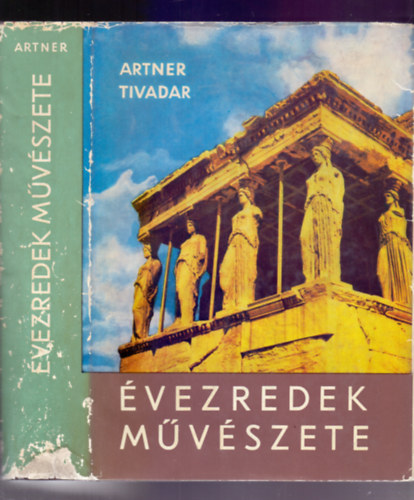 vezredek mvszete (3.,bvtett s javtott kiads)