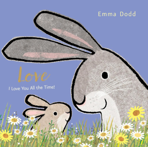 Emma Dodd - Love (I love you all the time)