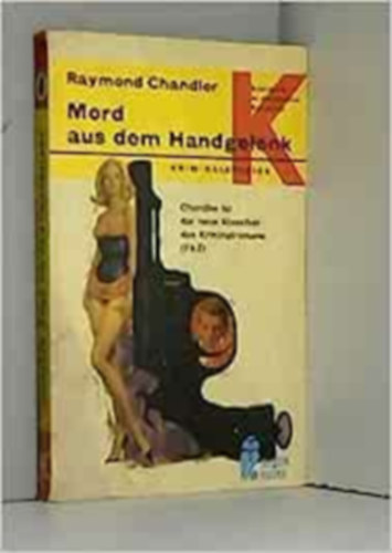 Raymond Chandler - Mord aus dem Handgelenk
