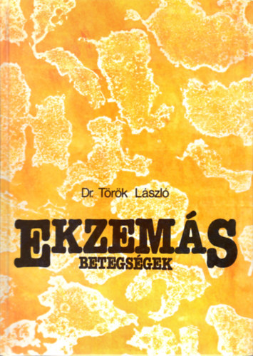Dr. T�r�k L�szl� - Ekzem�s betegs�gek