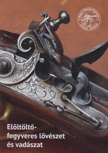 Elltlt-fegyveres lvszet s vadszat