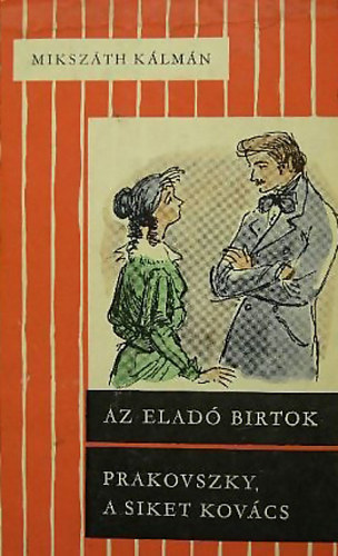 Az elad birtok-Prakovszky, a siket kovcs