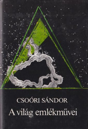 A vil�g eml�km�vei (Bertha Bulcsunak dedik�lt)