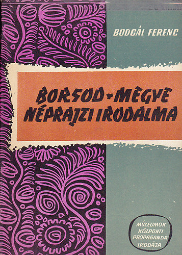 Borsod-megye n�prajzi irodalma
