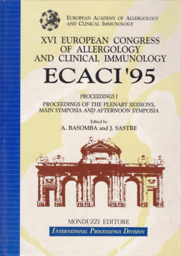 XVI European Congress of Allergology and Clinical Immunology ECACI '95 (XVI. eurpai allergolgiai s immunolgia kongresszus - angol nyelv)