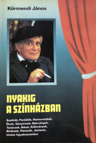 Krmendi Jnos - Nyakig a sznhzban