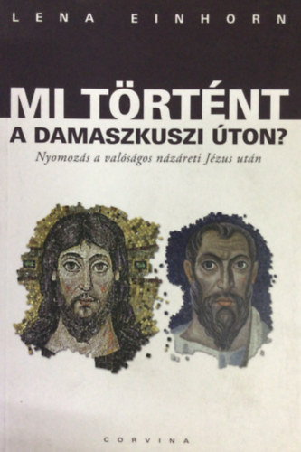 Mi trtnt a damaszkuszi ton?