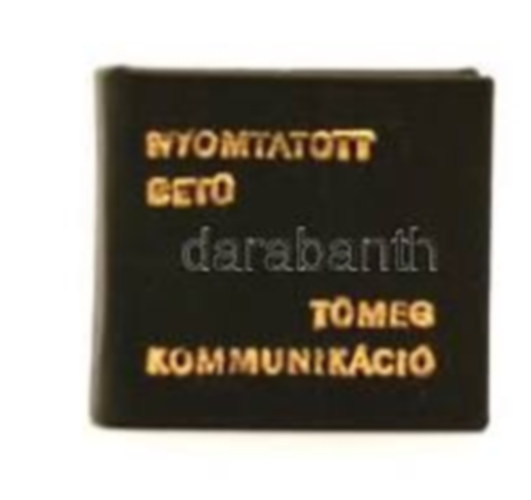 Szkely Artr - A nyomtatott bet a tmegkommunikcis eszkzk versenyben miniknyv