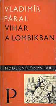 Vladimir P�ral - Vihar a lombikban