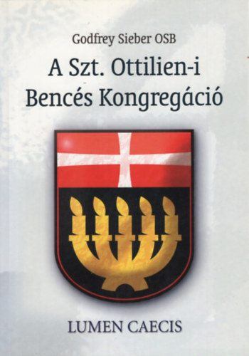 A Szt. Ottilien-i Bencs Kongregci