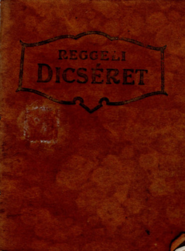 Reggeli Dicsret 1930