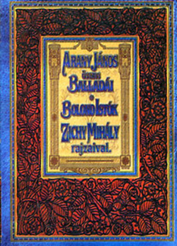 Arany Jnos - Arany Jnos sszes balladi (Bolond Istk)