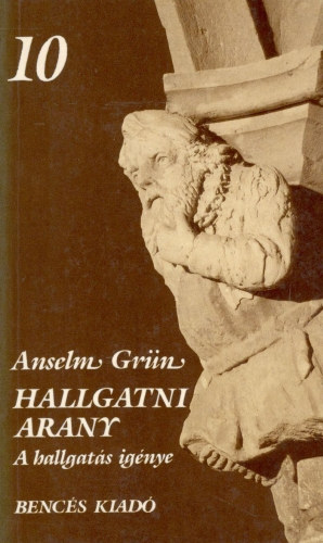 Hallgatni arany - A hallgat�s ig�nye