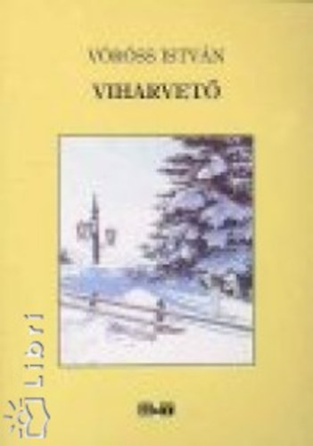 Vrss Istvn - Viharvet