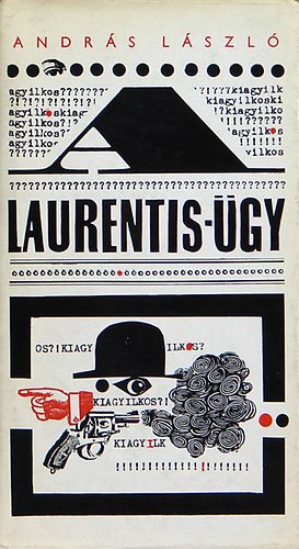Andr�s L�szl� - A Laurentis-�gy