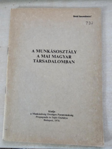 A munk�soszt�ly a mai magyar t�rsadalomban (Bels� haszn�latra!)