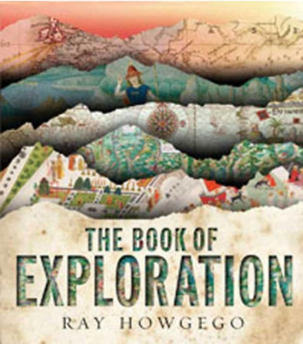 Ray Howgego - The Book of Exploration
