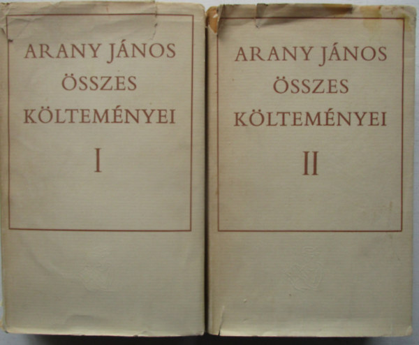 Arany Jnos sszes kltemnyei I-II.