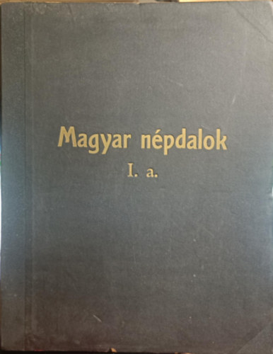 Magyar npdalok 1.a