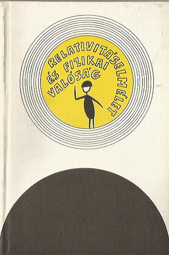 Relativit�selm�let �s fizikai val�s�g