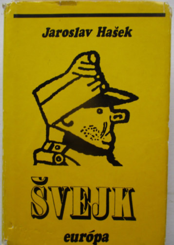 Svejk, egy derk katona kalandjai a vilghborban