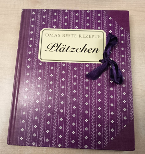 Sonja Carlsson - Pltzchen - Omas beste Rezepte (Stik - Nagymama legjobb receptjei)