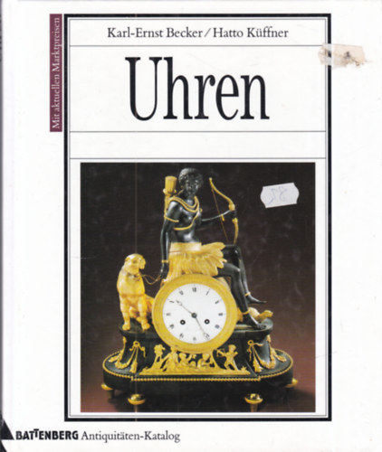 Karl-Ernst- K�ffner, Hatto Becker - Uhren (�r�k) - N�met nyelv� kiad�s