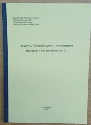 Erdlyi Istvn  (Szerk.) - Magyar strtneti konferencia (Budapest 1995. november 20-21.)