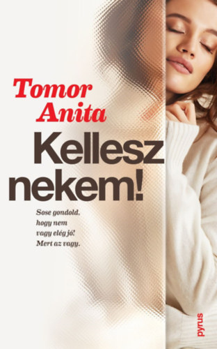 Tomor Anita - Kellesz nekem!