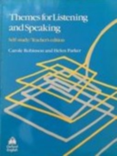 Carol; Parker, Helen Robinson - Themes for Listening and Speaking - Self-Study/Teacher's Edition