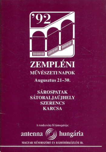 Zempl�ni M�v�szeti Napok Augusztus 21-30. '92