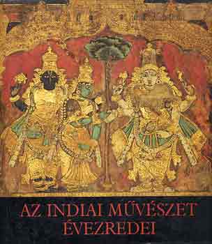 Az indiai m�v�szet �vezredei