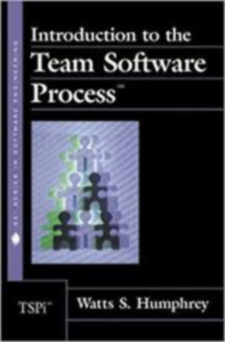 Watts S.Humphrey - Introduction to the Team Software Process (SM)