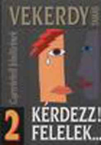 K�rdezz! Felelek... 2.