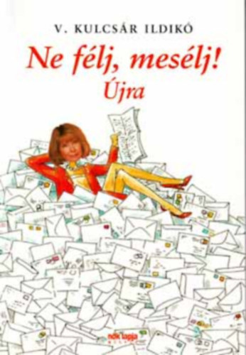 Ne f�lj, mes�lj! - �jra