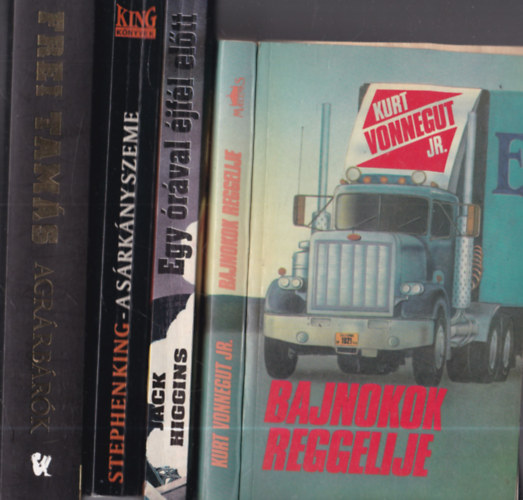 Jack Higgins, Stephen King, Frei Tams Kurt Vonnegut Jr. - 4 db szrakoztat irodalom: Bajnokok reggelije + Egy rval jfl eltt + A srkny szeme + Agrrbrk