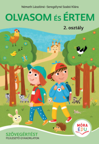 Olvasom �s �rtem - Sz�veg�rt�st fejleszt� gyakorlatok - 2. oszt�ly�